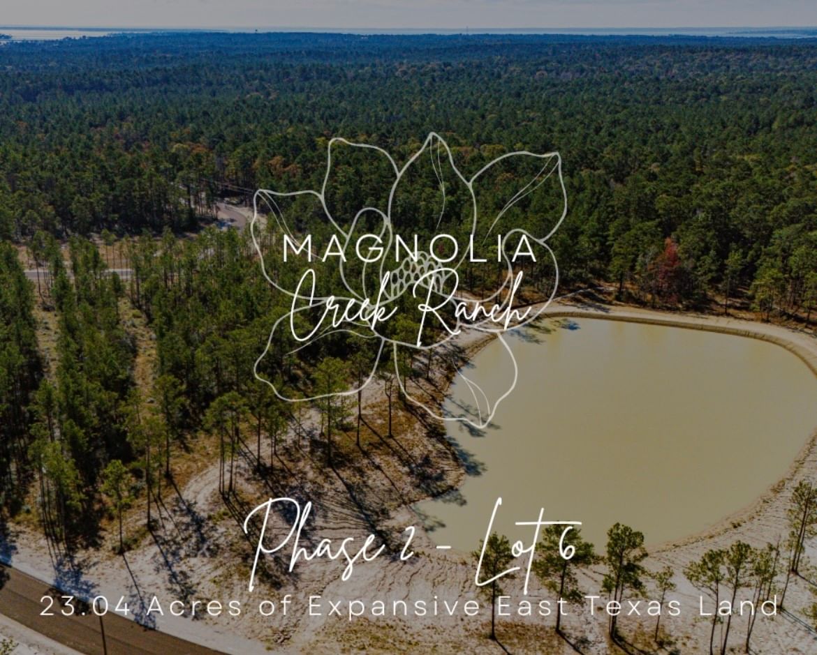 Real estate property located at 3484 FM 3459 Phase 2 Lot 6, Polk, Magnolia Creek Ranch, Onalaska, TX, US