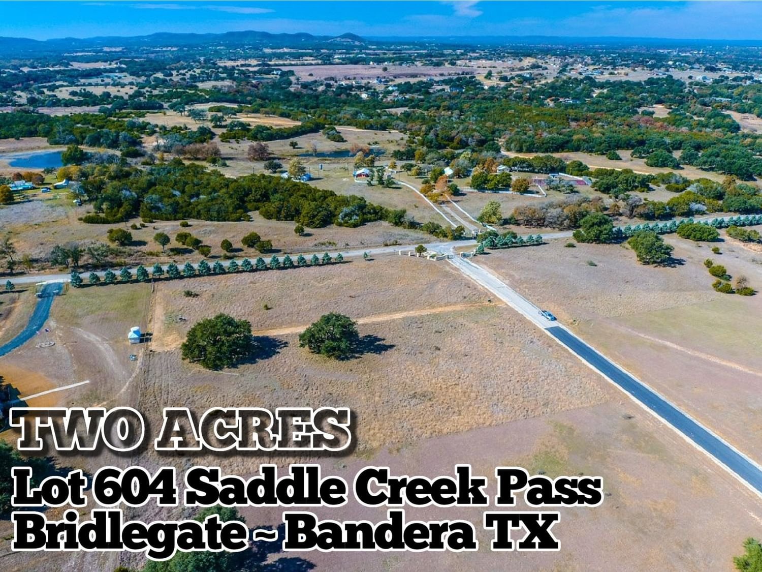 Real estate property located at Lot 604 Saddle Creek, Bandera, Bridlegate, Bandera, TX, US
