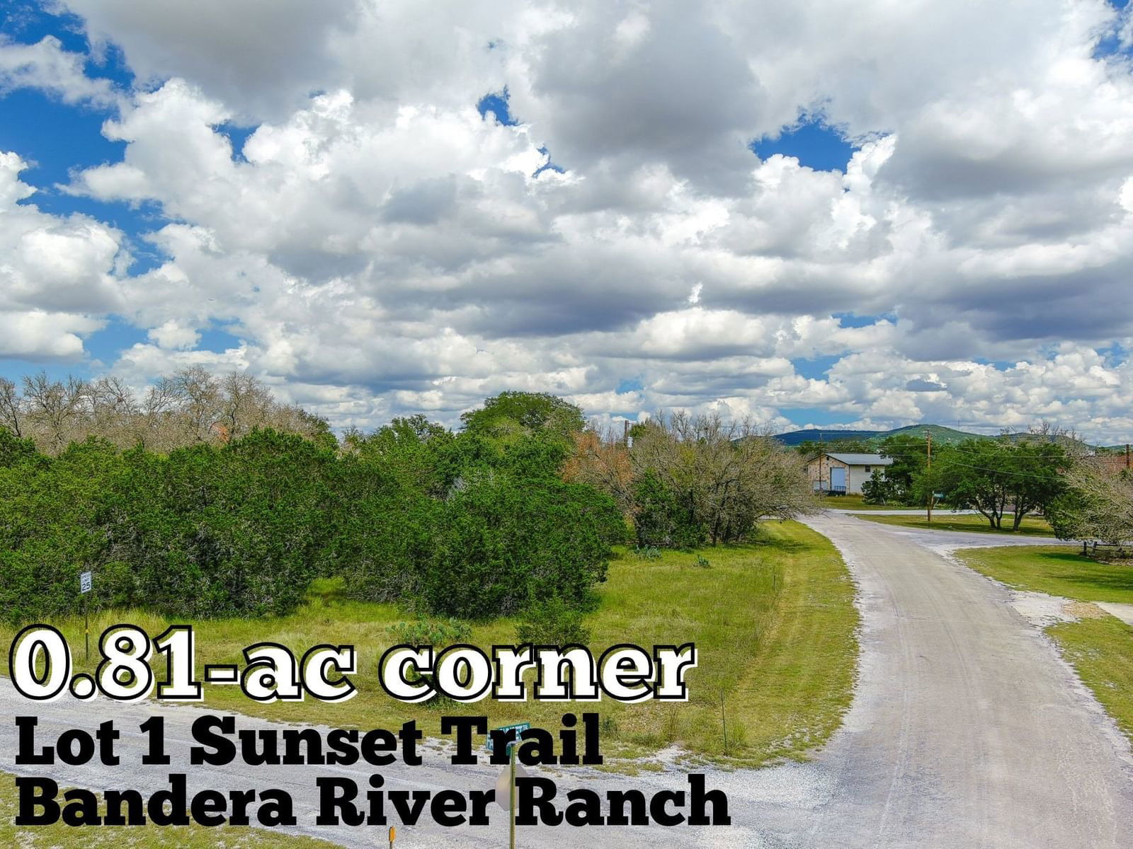 Real estate property located at Lot 1 Sunset, Bandera, Bandera River Ranch 1, Bandera, TX, US