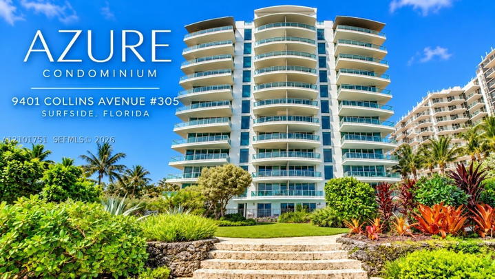 Real estate property located at 9401 Collins Ave #305, Miami-dade, Azure Condo, Surfside, FL